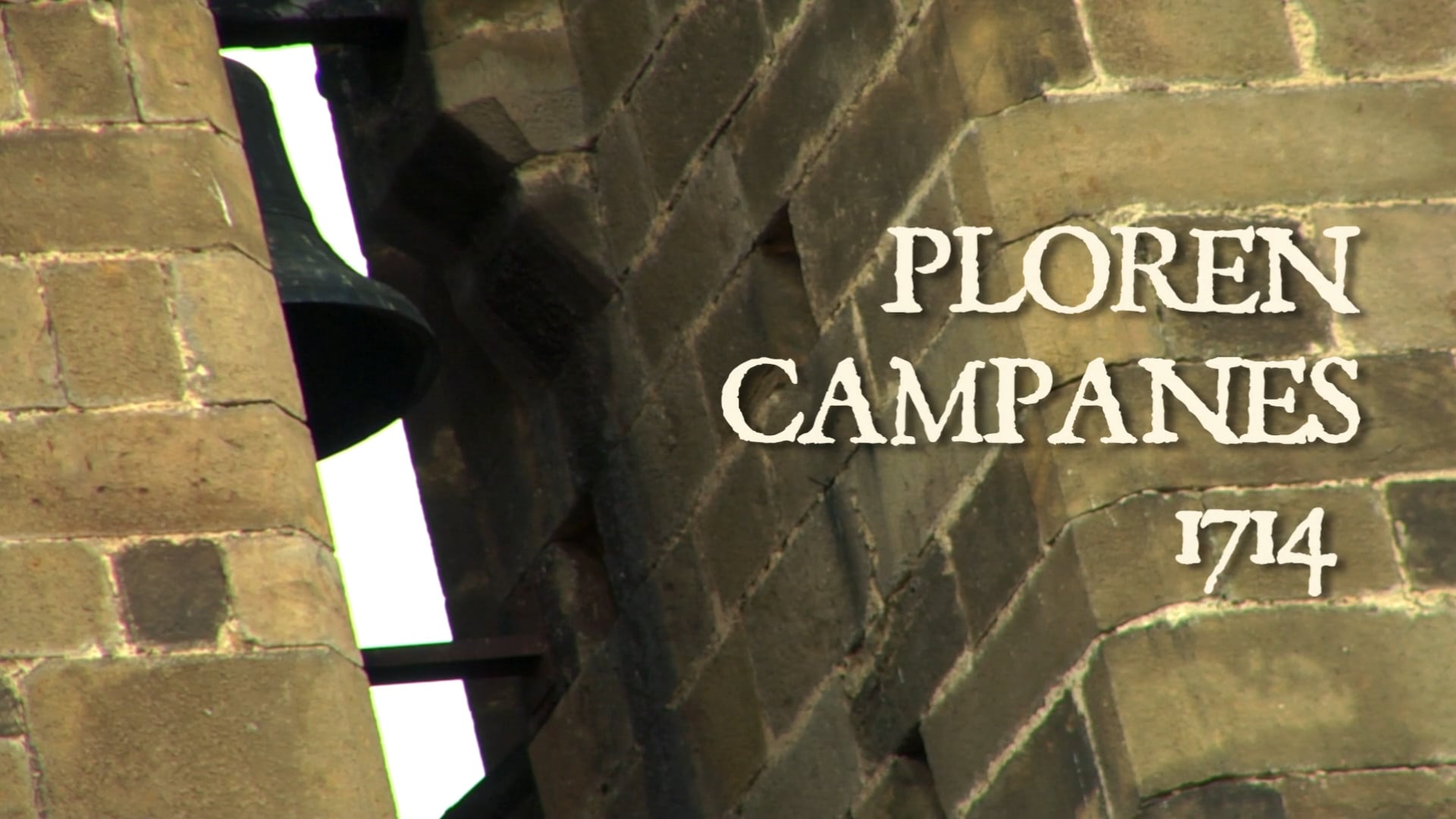 PLOREN CAMPANES 1714 V.O.S.C.