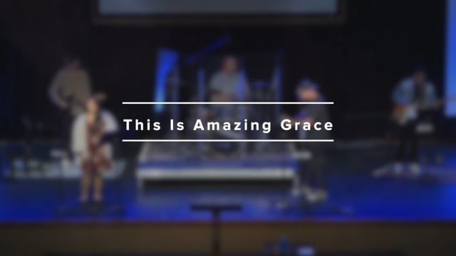 This Is Amazing Grace - Live Stream