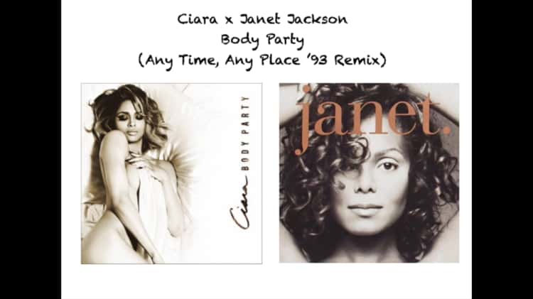 Ciara x Janet Jackson - Body Party (Any Time, Any Place '93 Remix
