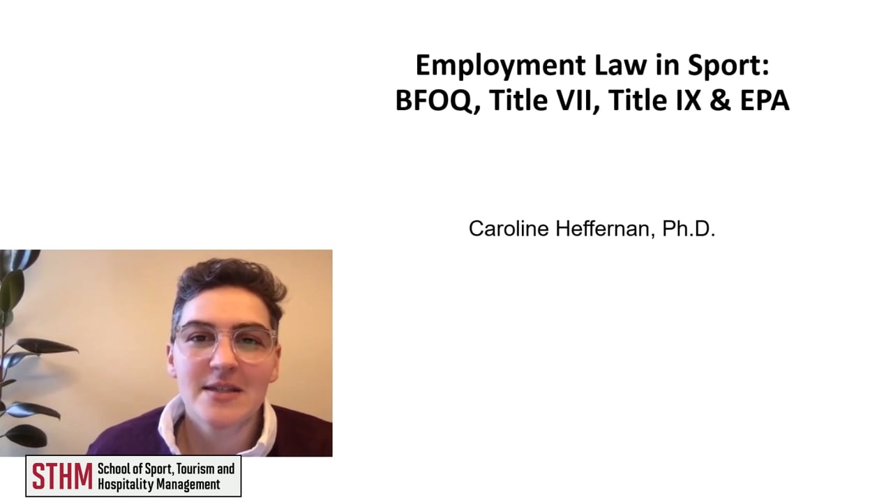 Employment Law in Sport: BFOQ, Title VII, Title IX & EPA