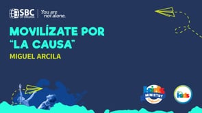 Miguel Arcila - Movilizate Por La Causa
