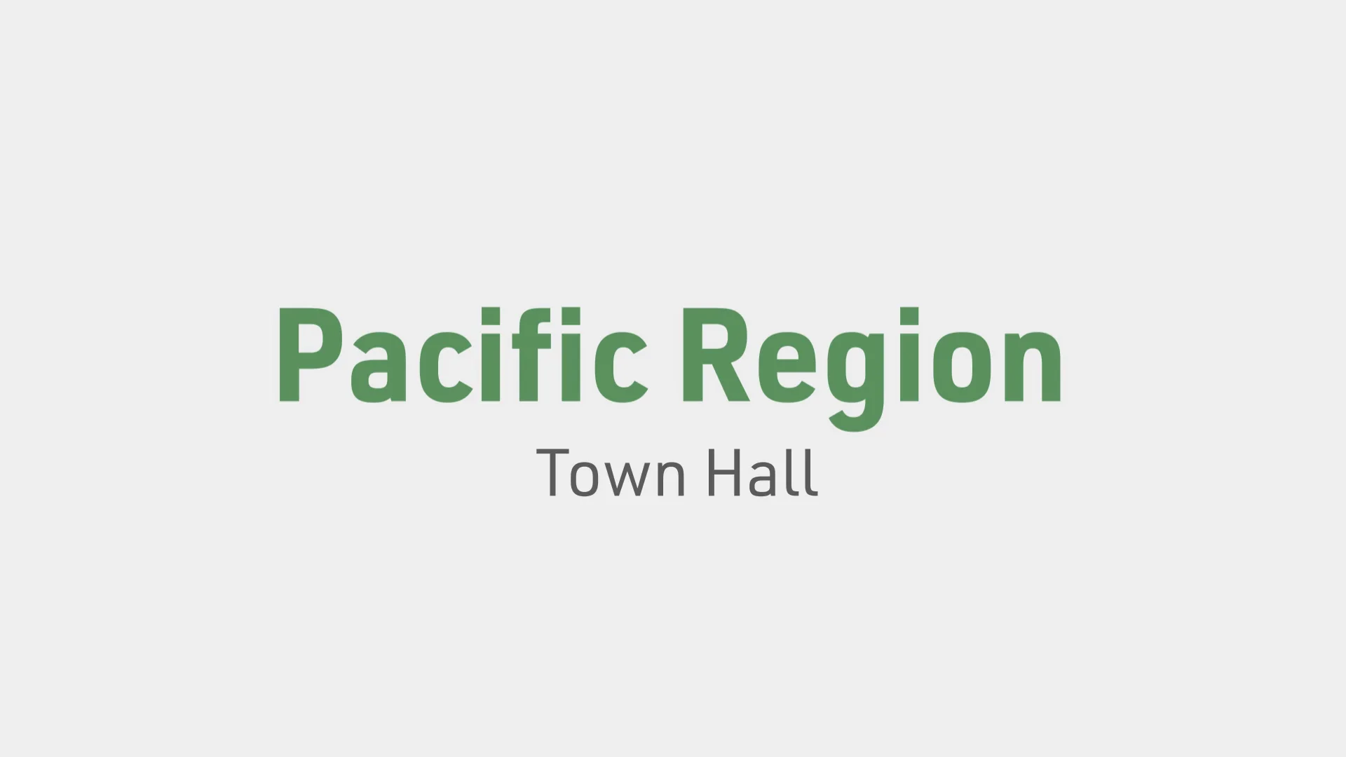 Pacific Region Town Hall Pacific Region Town Hall.mp4 on Vimeo