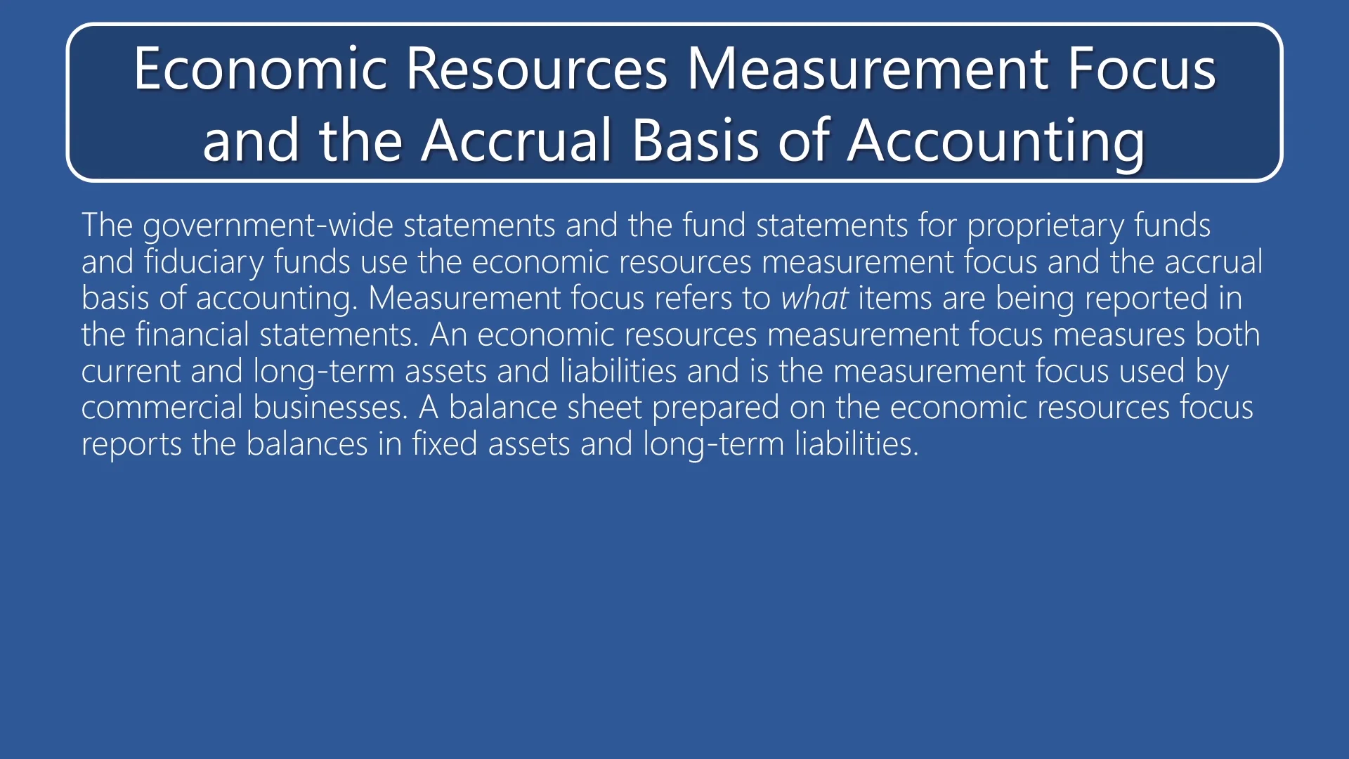 economic-resources-measurement-focus-and-the-accrual-basis-of