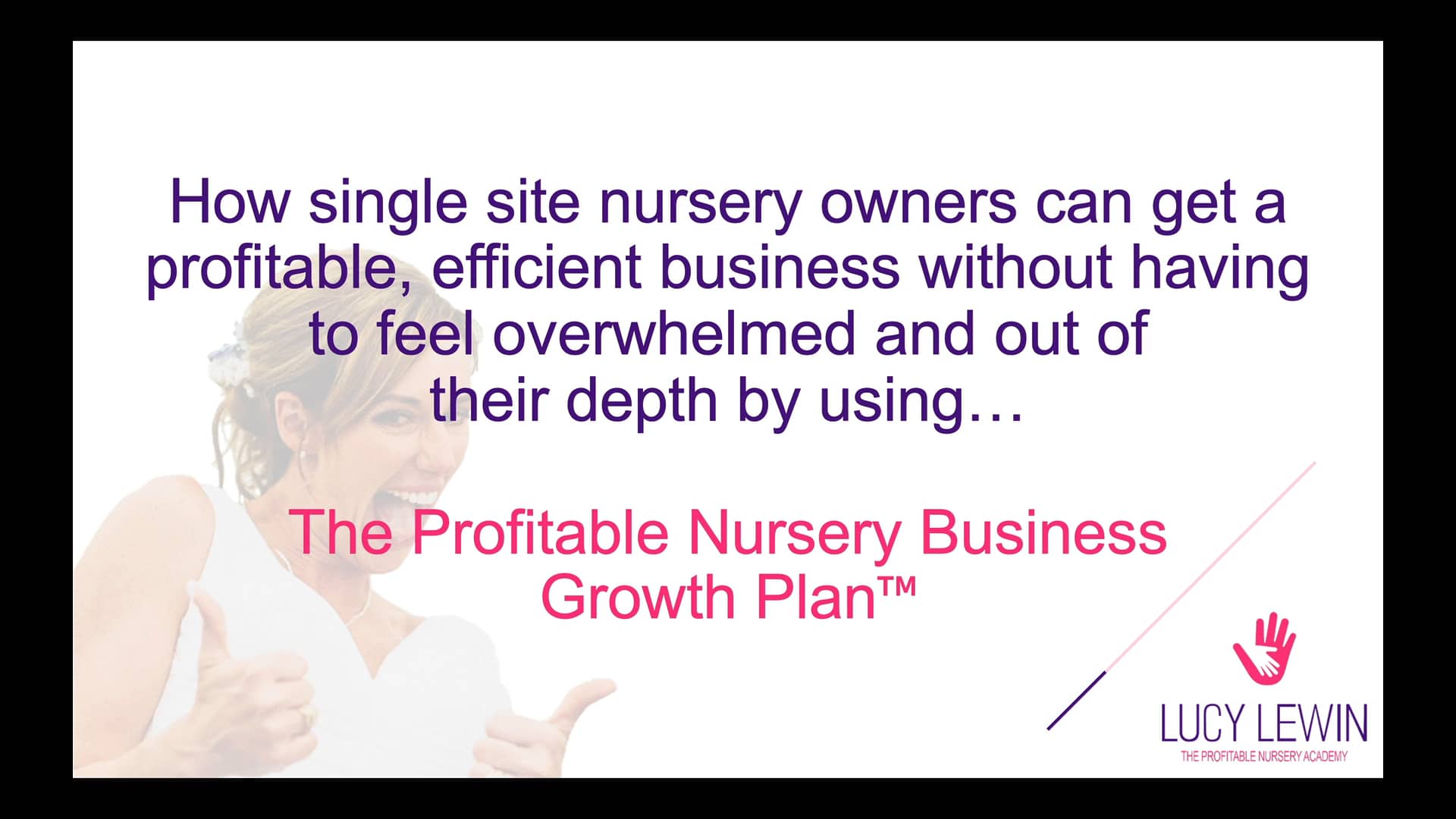How single site nursery owners can get a profitable, efficient business