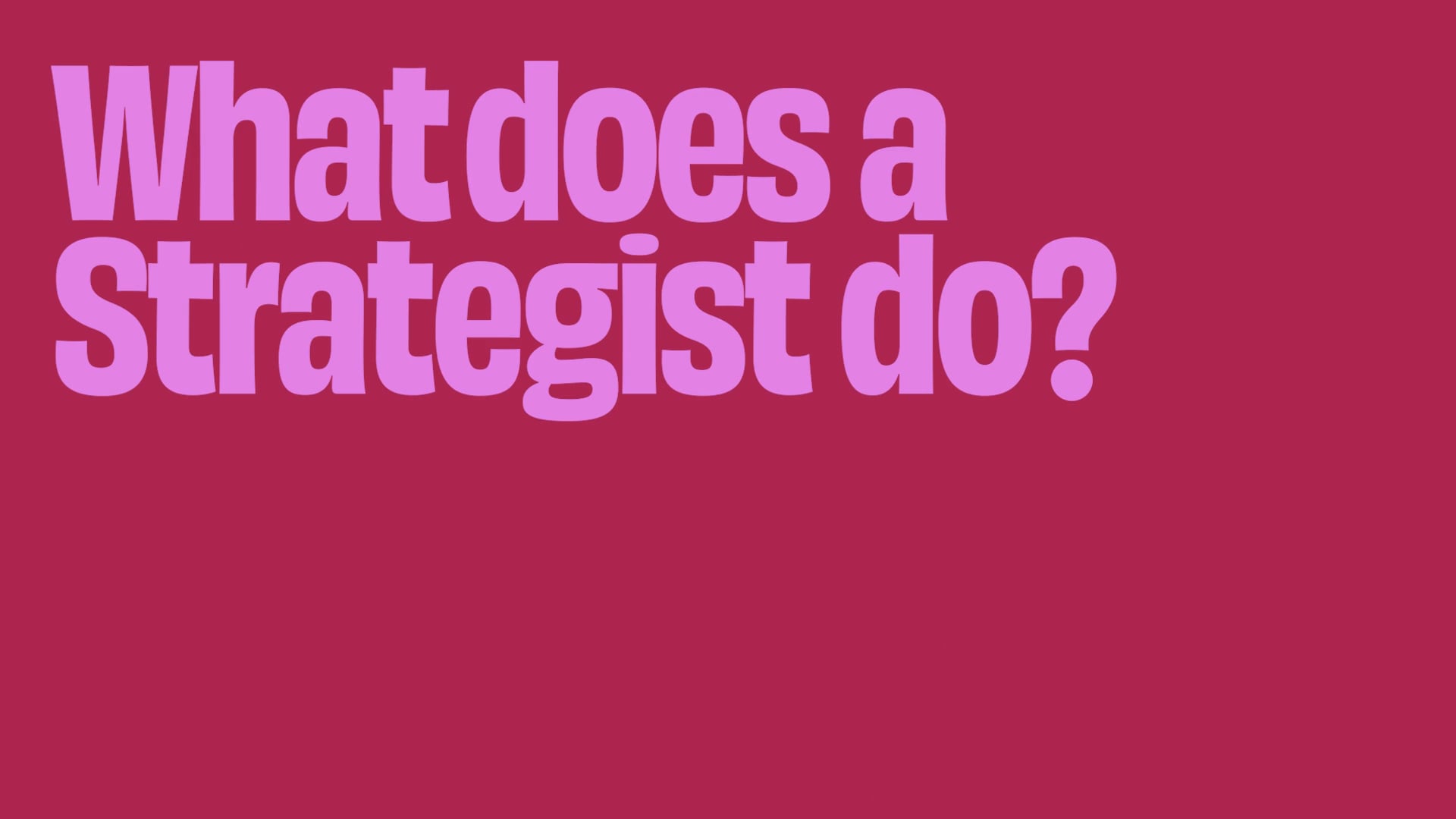 what-does-a-strategist-do-on-vimeo