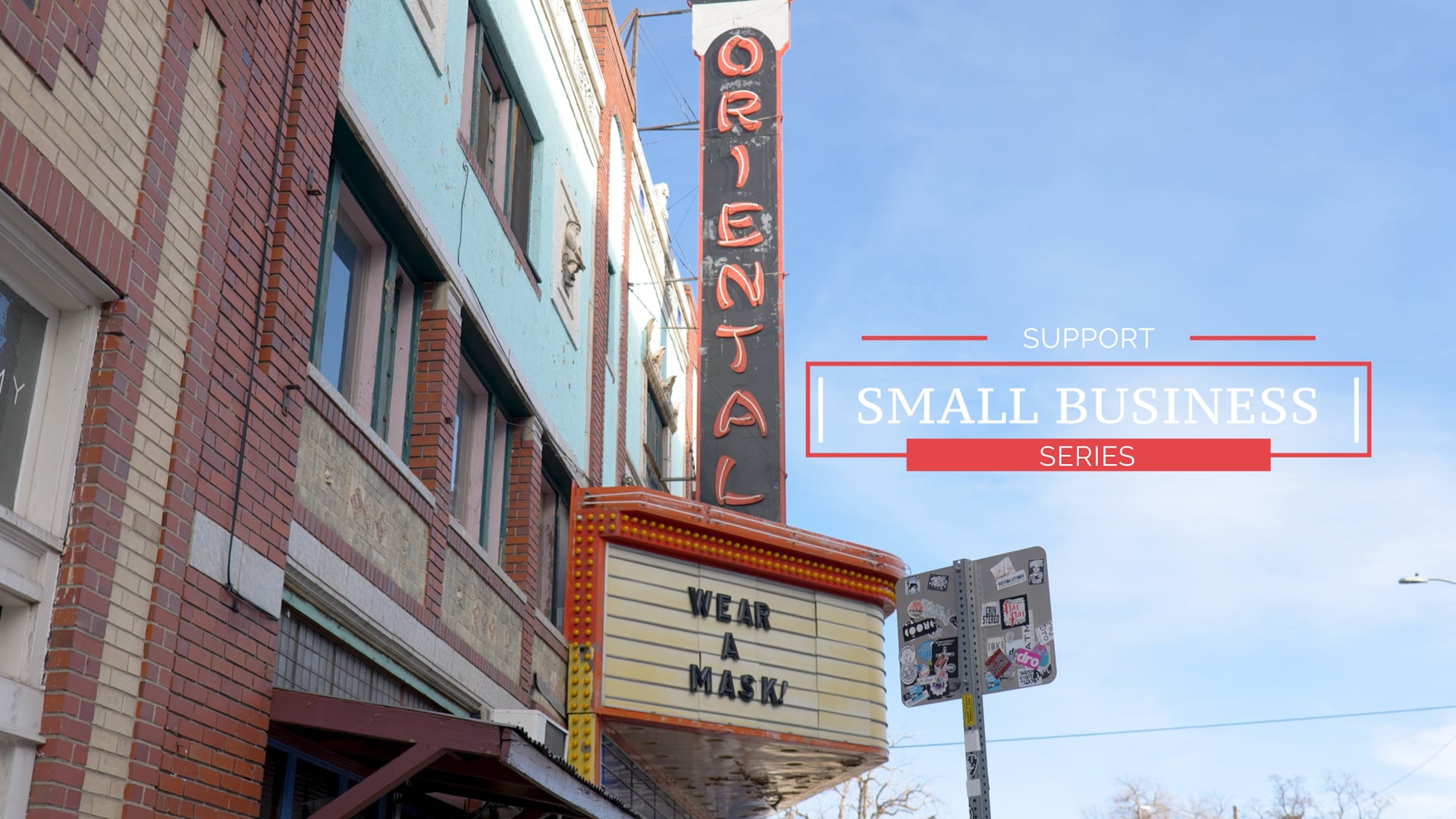 Support Small Business Series - The Oriental Theater