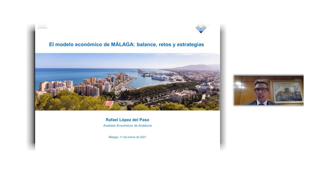 Curso OMAU 2021. El modelo económico de Málaga: balance, retos y estrategias. Rafael López del Paso