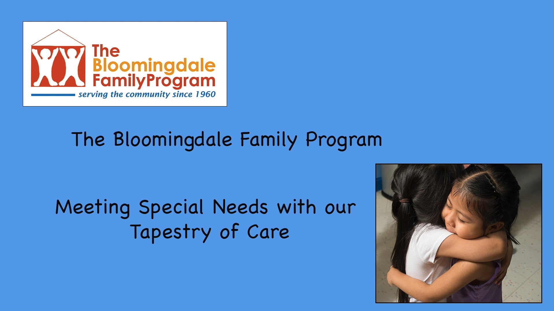 The Bloomingdale Family Program Tapestry of Care.mp4