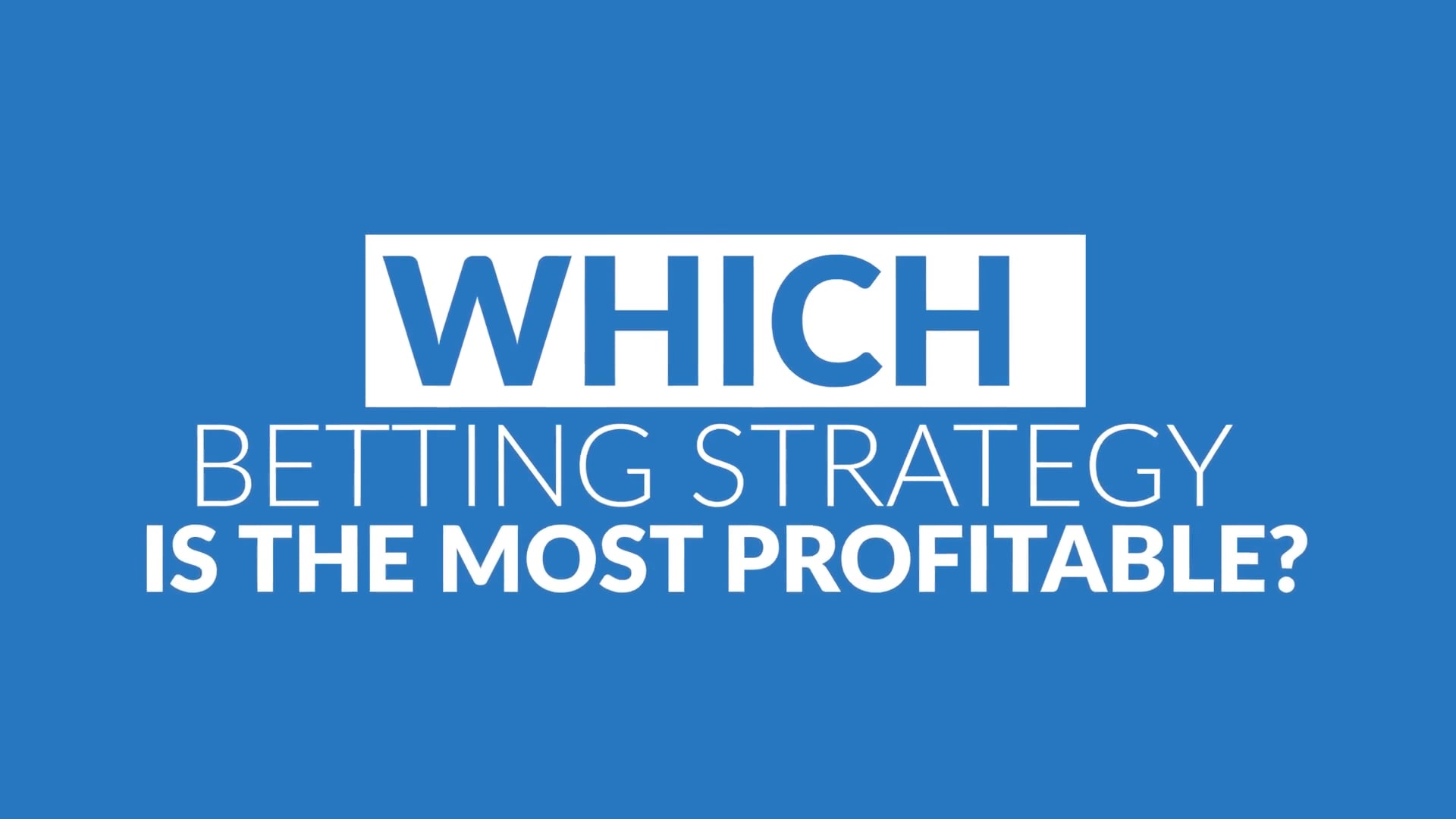 what-is-the-most-profitable-betting-strategy-on-vimeo