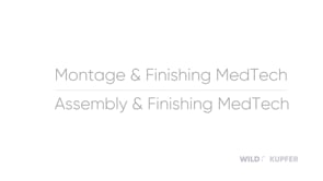 Montage Finishing MedTech