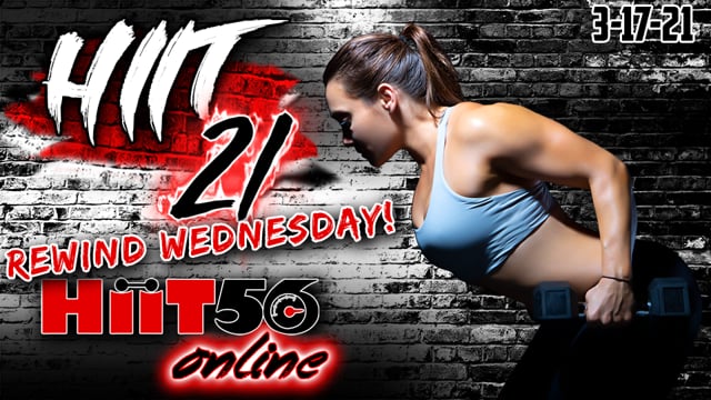 Hiit 21| Rewind Wednesday | MASSIVE CALORIE BLAST | with Pam | 3/17/21