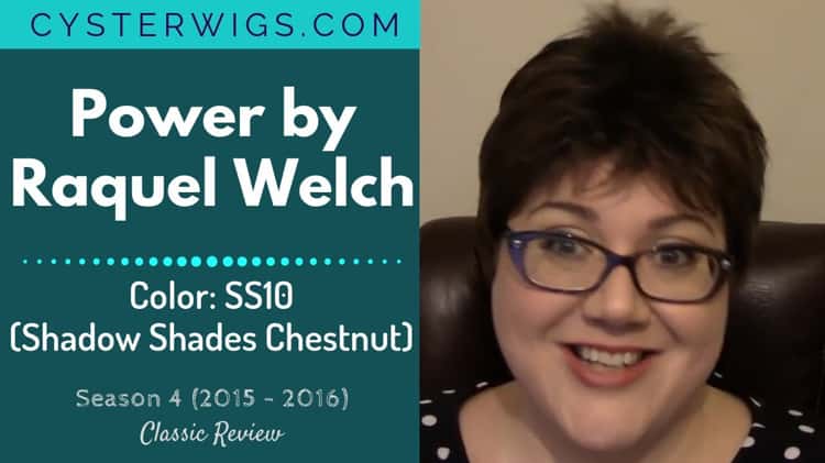 CysterWigs Wig Review Power by Raquel Welch Color SS10 Shadow Shades Chestnut S4E242 2016