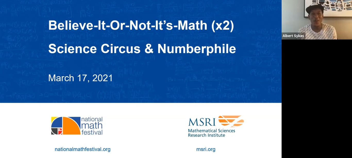2021 National Math Festival Believe It Or Not, It's Math (x2) with