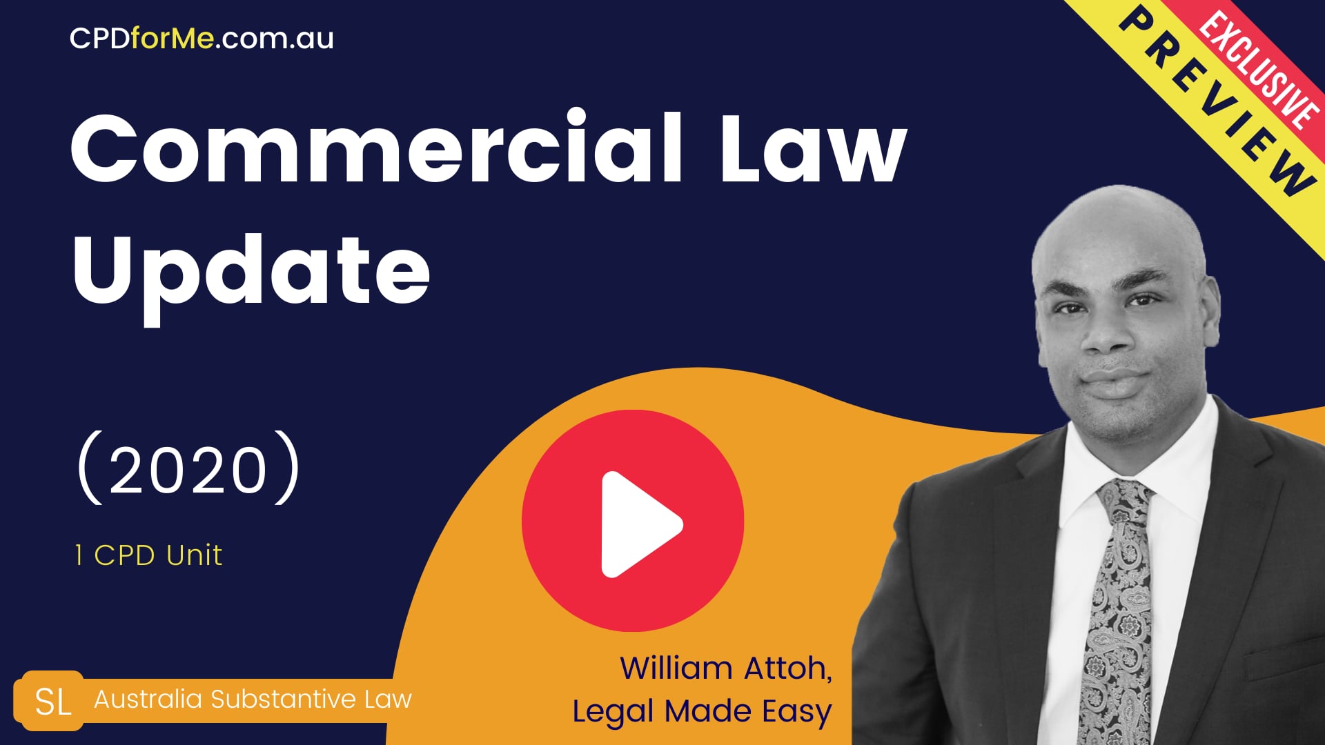 Watch Commercial Law Update 2020 William Attoh 1 CPD Unit Online