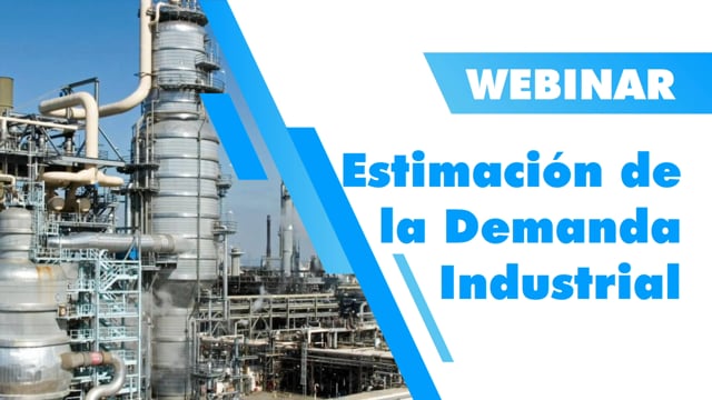 Webinar Estimación de la Demanda Industrial