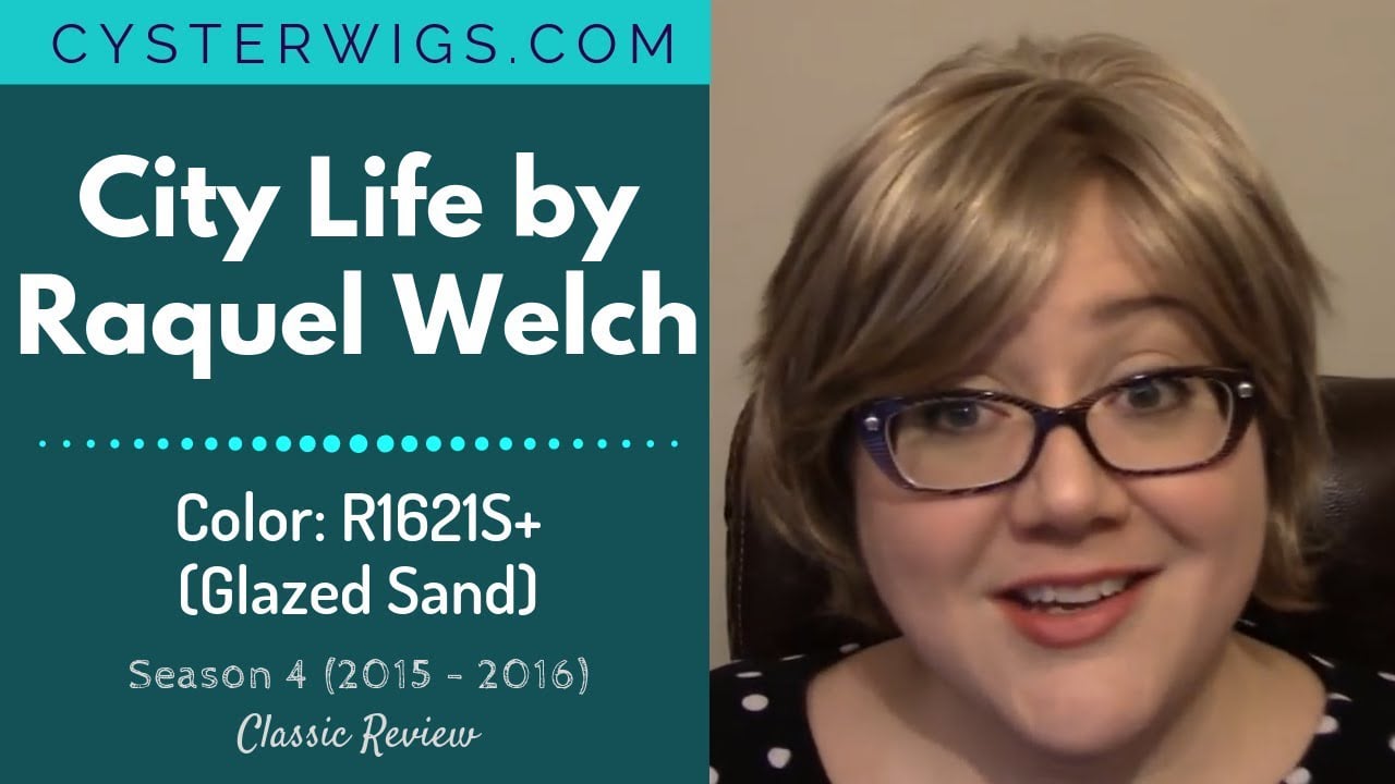 CysterWigs Wig Review City Life by Raquel Welch Color Glazed Sand R1621S S4E258 2016