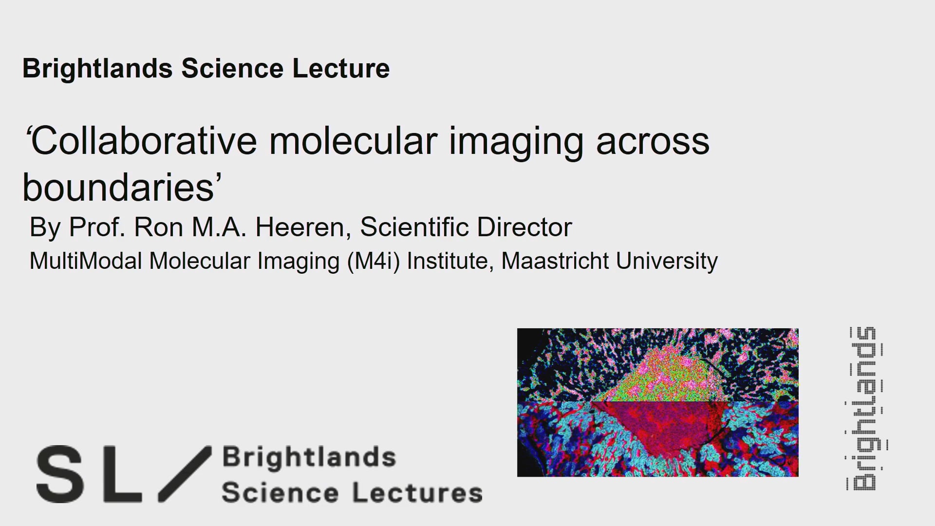 Brightlands Science Lecture by Prof. Ron Heeren on Vimeo