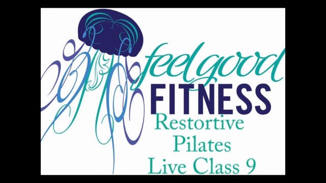 Restorative Pilates Live Class 09