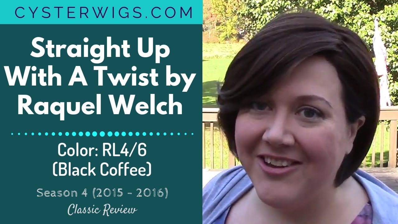 CysterWigs Wig Review Straight Up With A Twist by Raquel Welch Color RL4 6 Black Coffee S4E294 2016