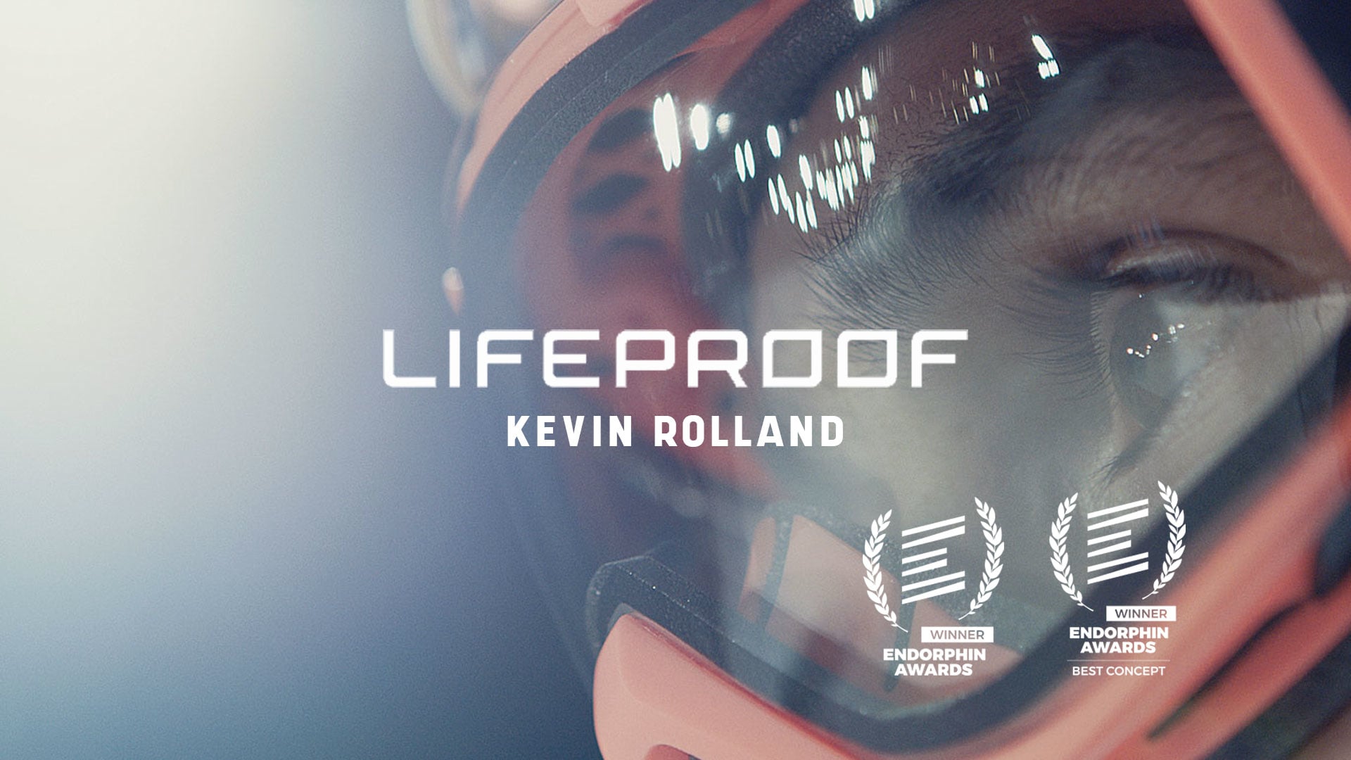 LIFEPROOF COMMERCIAL : KEVIN ROLLAND