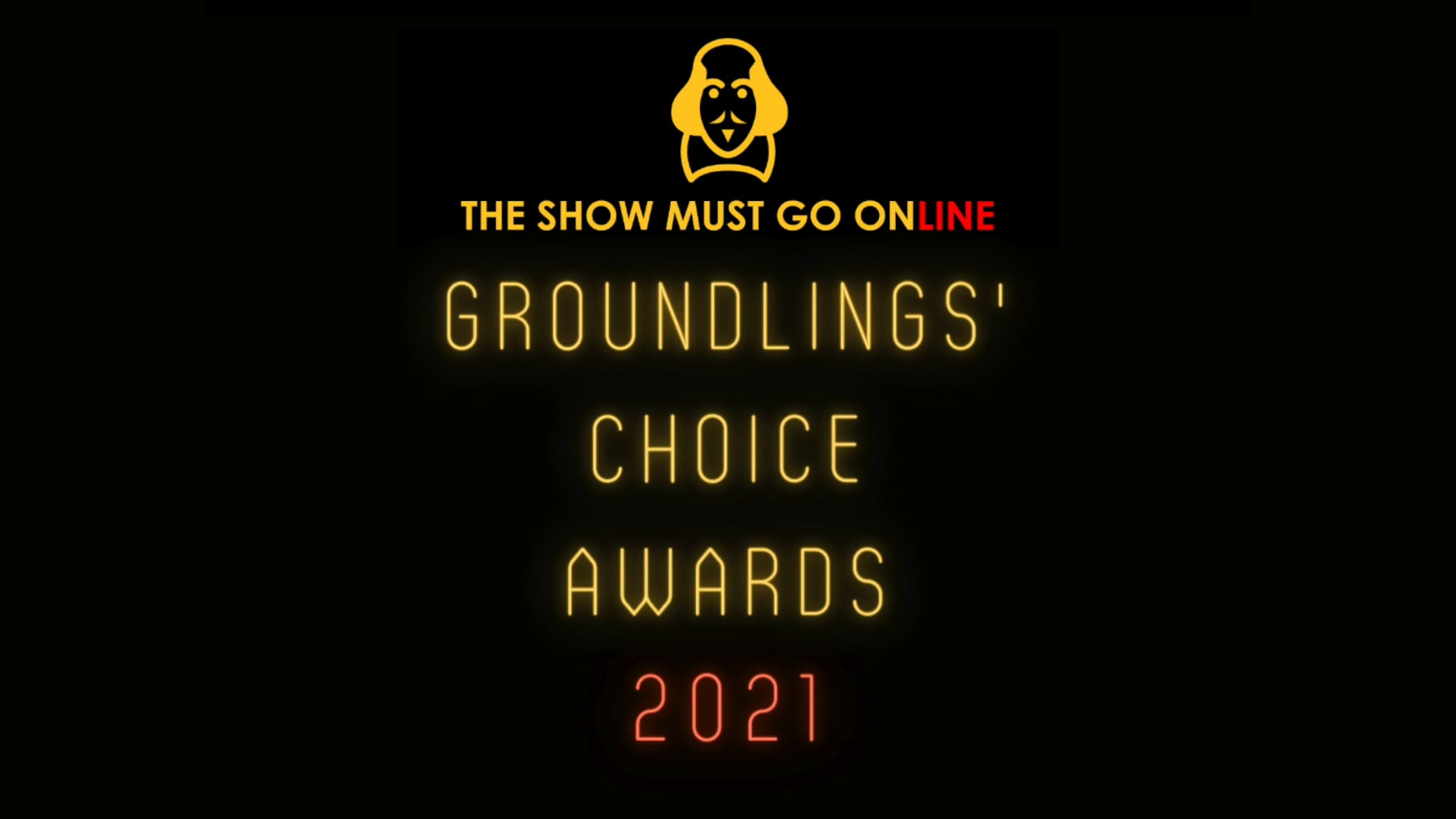 The Show Must Go Online - Groundling's Choice Awards