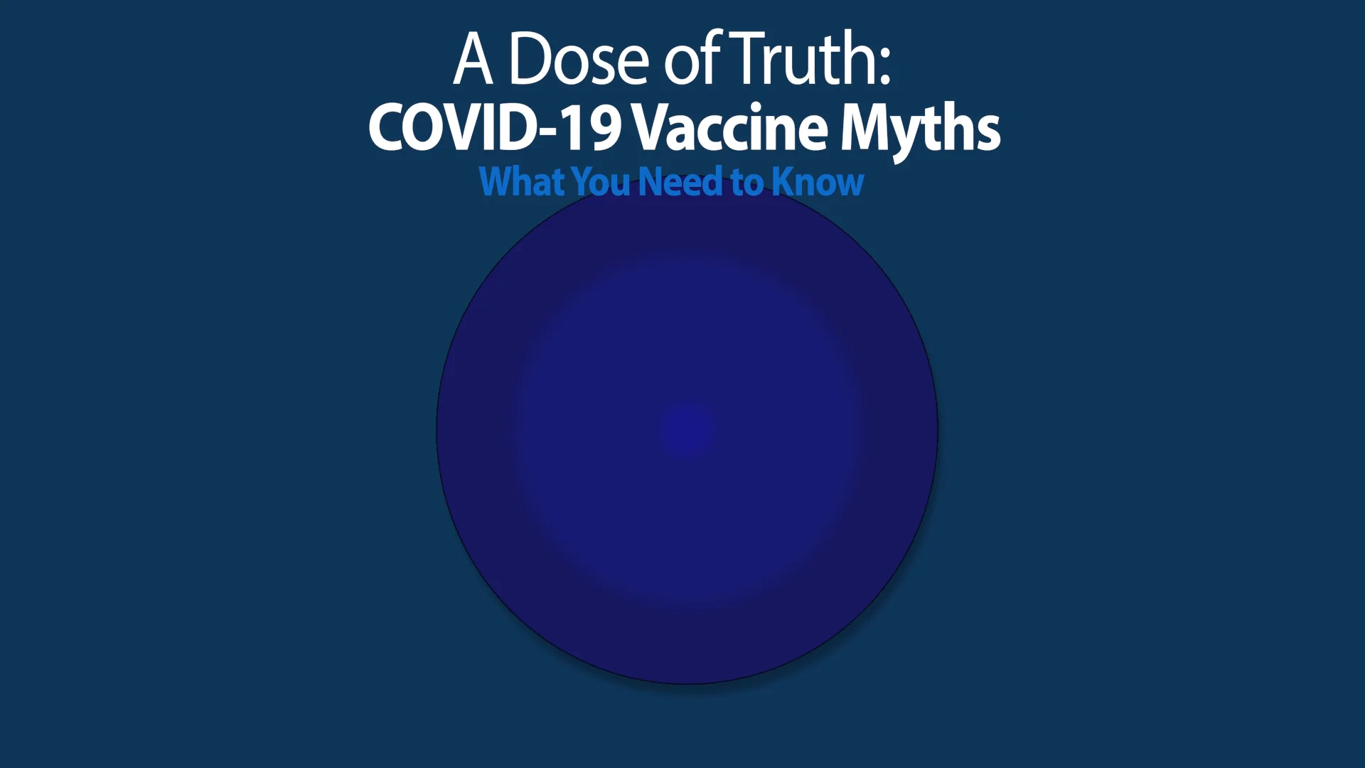 A Dose of Truth: COVID-19 Vaccine Myths: What Orange County
