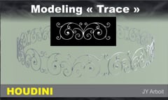 Modeling  avec TRACE, PATH DEFORM...