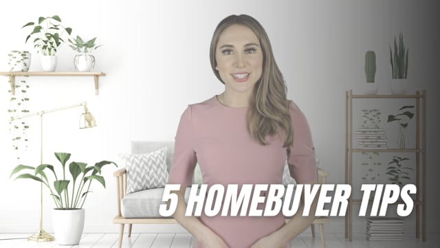 5 Homebuyer Tips