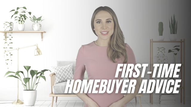 First-Time Home Buyer Advice