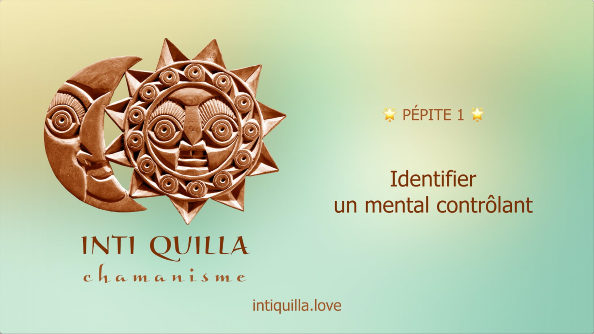 Identifier un mental contrôlant. Inti Quilla - Pépite 1