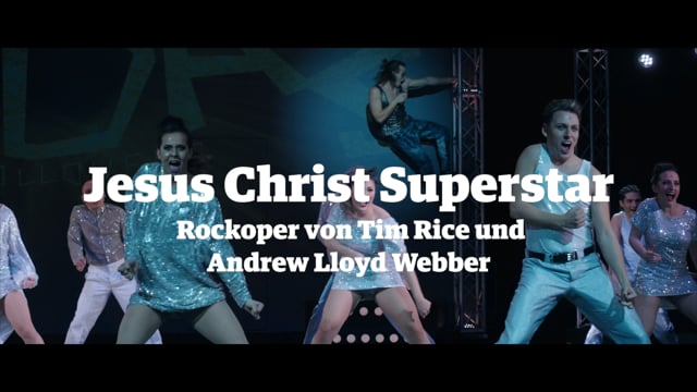 Trailer — Jesus Christ Superstar, Rockoper von Andrew Lloyd Webber und Tim Rice