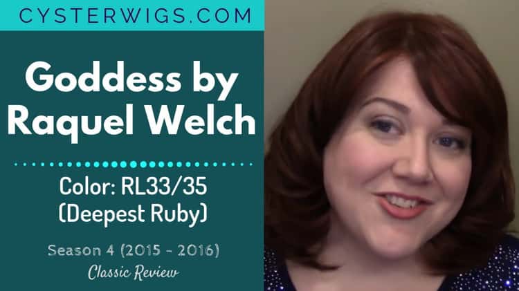 CysterWigs Wig Review Goddess by Raquel Welch Color RL33 35 Deepest Ruby S4E306 2016