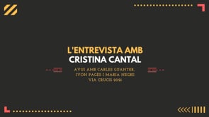 L'Entrevista amb Cristina Cantal - Via Crucis  2021