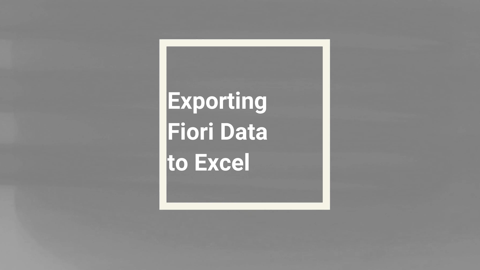 SAP Fiori Tips and Tricks - Exporting Reports to excel