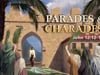 Parades and Charades