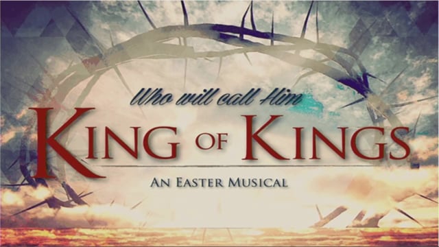 3-28-2021 5pm Who Will Call Him King of Kings