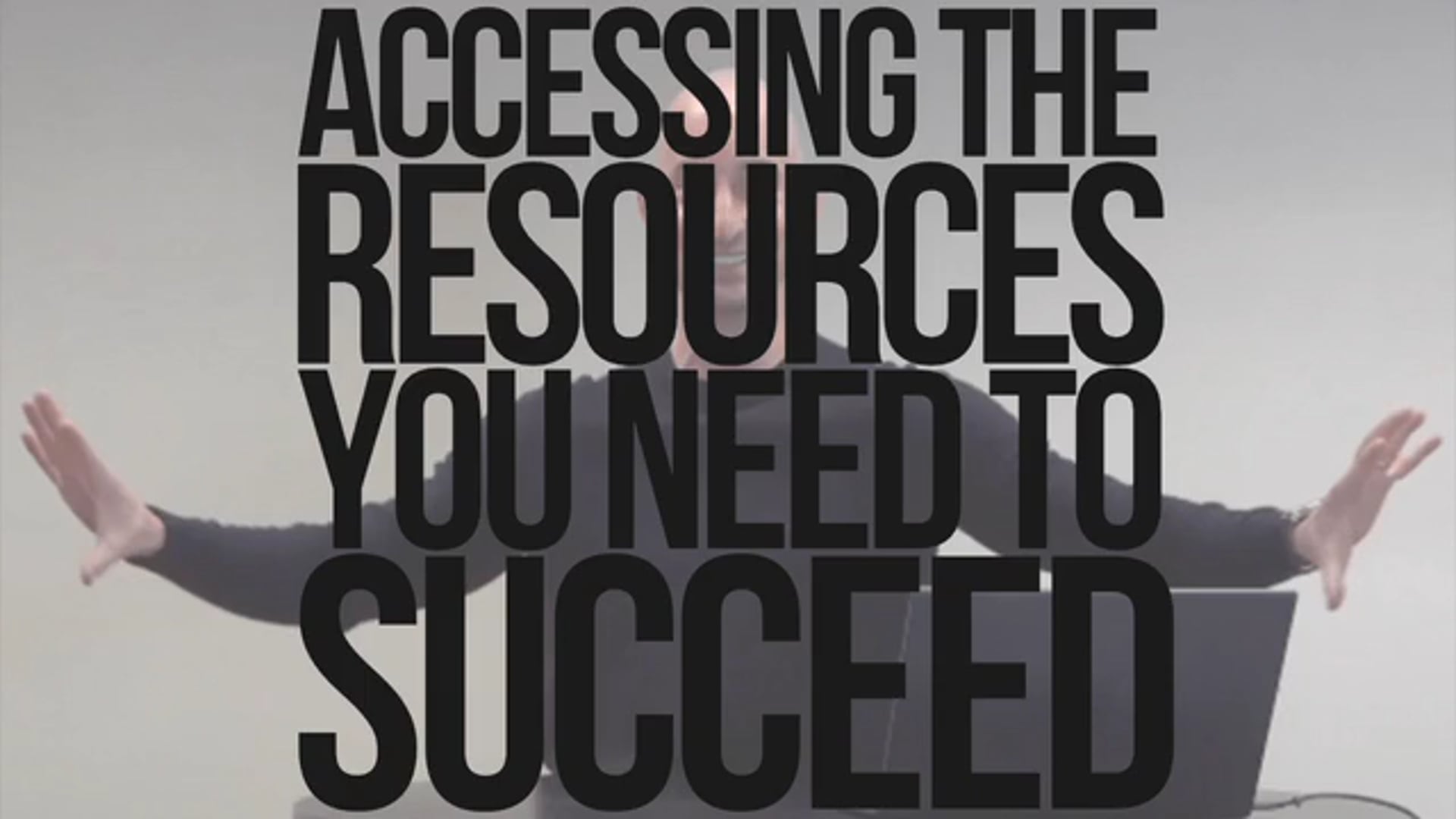 Accessing The Resources You Need To Succeed