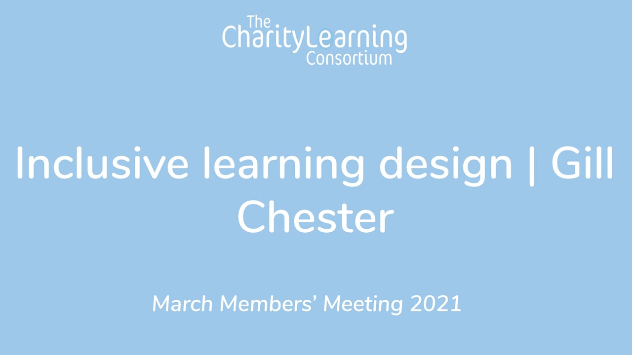 Inclusive Design - Gill Chester | March Members Meeting 2021