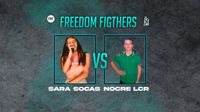 Freedom Fighters | Final nacional | Socas vs Nocre LCR