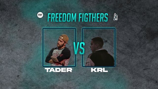 Freedom Fighters | Final Nacional | Tader vs KRL