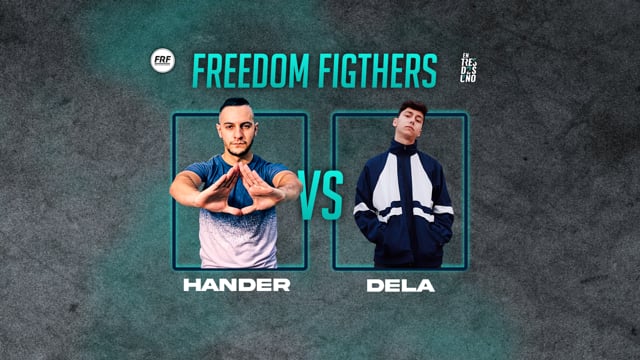 Freedom Fighters | Final Nacional | Hander vs Dela