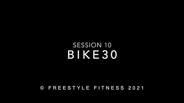 Bike30: Session 10