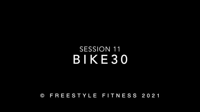 Bike30: Session 11
