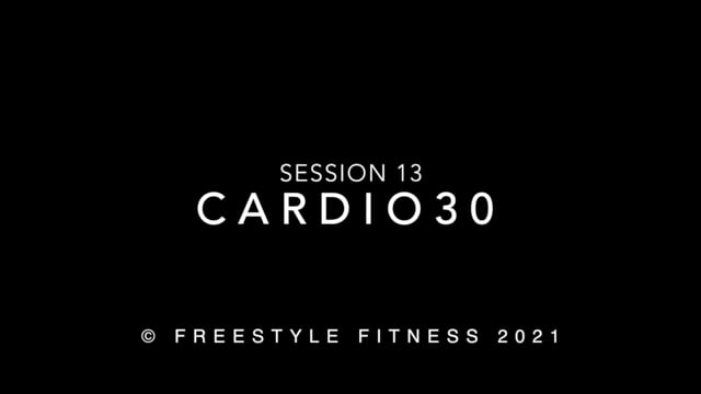 Cardio30: Session 13