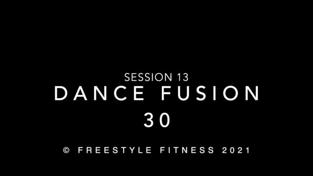 DanceFusion30: Session 13