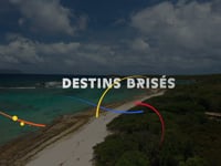 Episode # 4 : Destins Brisés