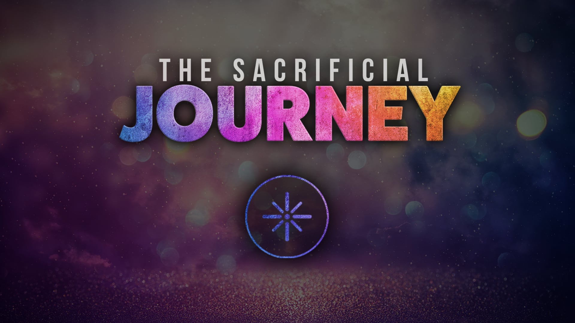 The Sacrificial Journey - Monday