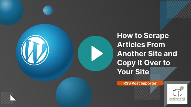 How to Scrape Articles From Another Site and Copy It Over to Your Site | CM RSS Post Importer
