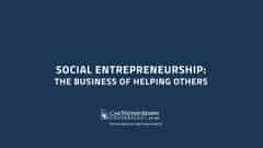 Video preview for Social Entrepreneurship: The Business of Helping Others