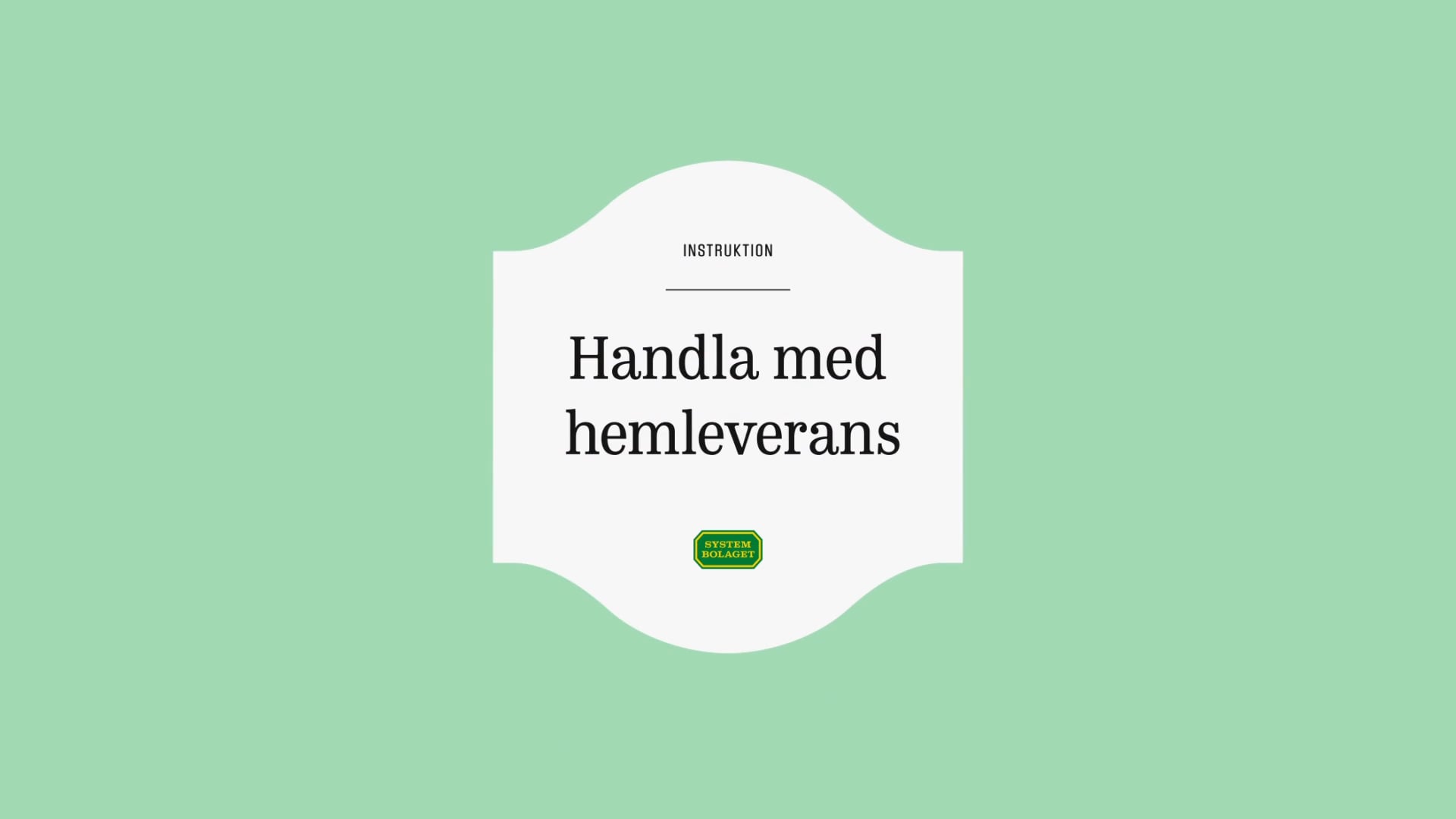 Hemleverans  Systembolaget